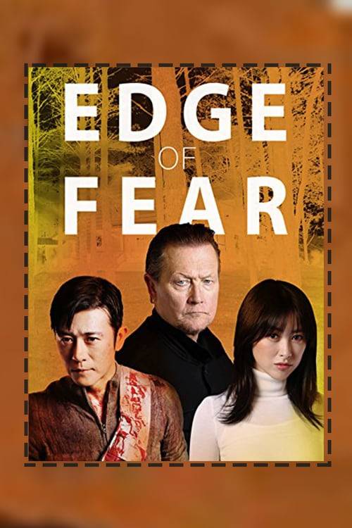 Edge of Fear (2018) สุดขีดคลั่ง (ซับไทย)