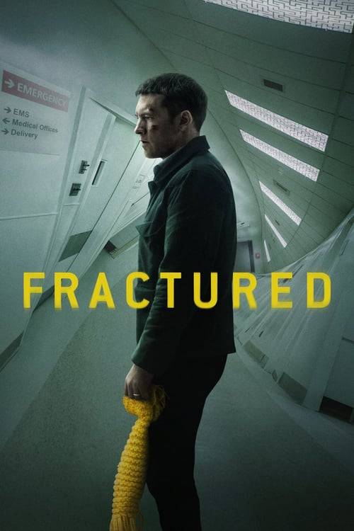 Fractured (2019) แตกหัก