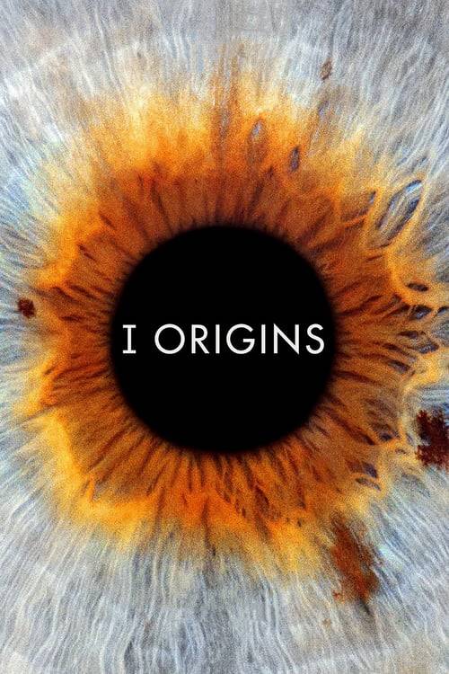 I Origins (2014) หนึ่งรักในจักรวาล