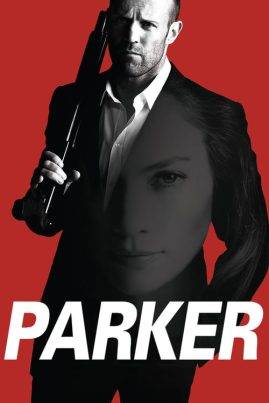 Parker (2013) ปล้นมหากาฬ