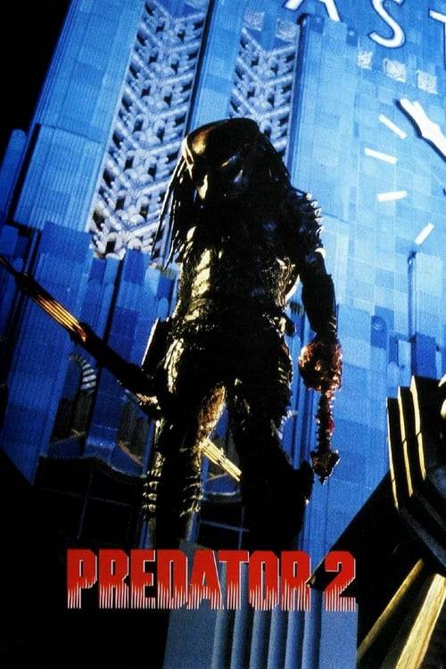Predator 2 (1990) พรีเดเตอร์ 2 : บดเมืองมนุษย์
