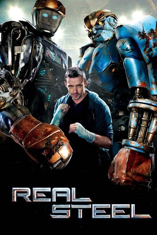 Real Steel (2011) ศึกหุ่นเหล็กกำปั้นถล่มปฐพี