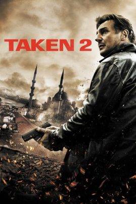 Taken 2 (2012) เทคเคน 2 ฅนคม ล่าไม่ยั้ง
