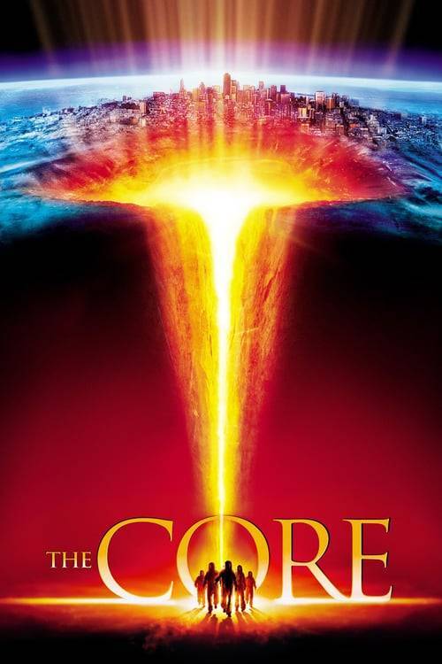 The Core (2003) ผ่านรกใจกลางโลก