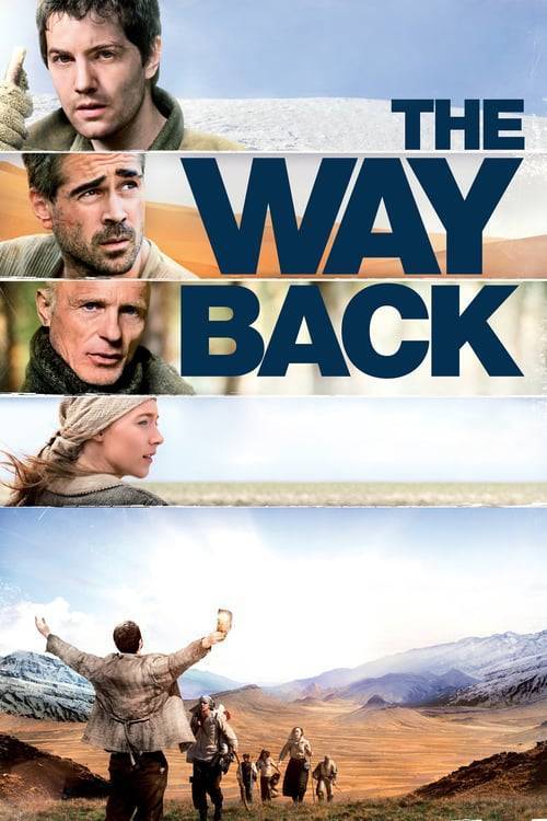 The Way Back (2010) แหกค่ายนรกหนีข้ามแผ่นดิน