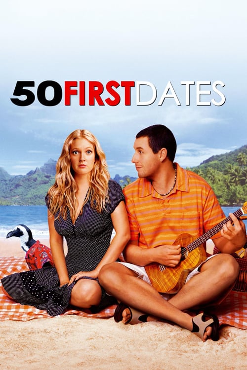 50 First Dates (2004) 50 เดท จีบเธอไม่เคยจำ