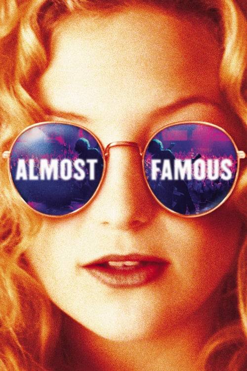 Almost Famous (2000) อีกนิด…ก็ดังแล้ว