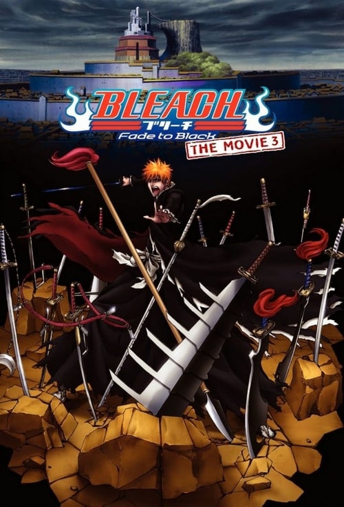 Bleach The Movie 3 Fade to Black (2008) บลีช เทพมรณะ เดอะมูฟวี่ แด่เธอผู้สิ้นสูญ