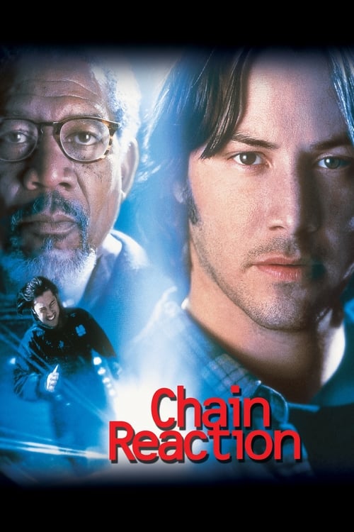 Chain Reaction (1996) เร็วพลิกนรก