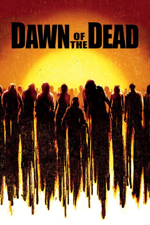 Dawn of the Dead (2004) รุ่งอรุณแห่งความตาย