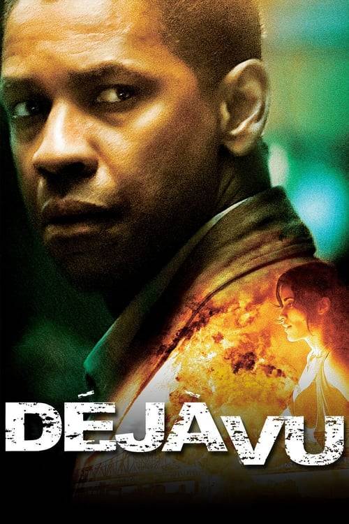 Deja Vu (2006) เดจาวู ภารกิจเดือด ล่าทะลุเวลา