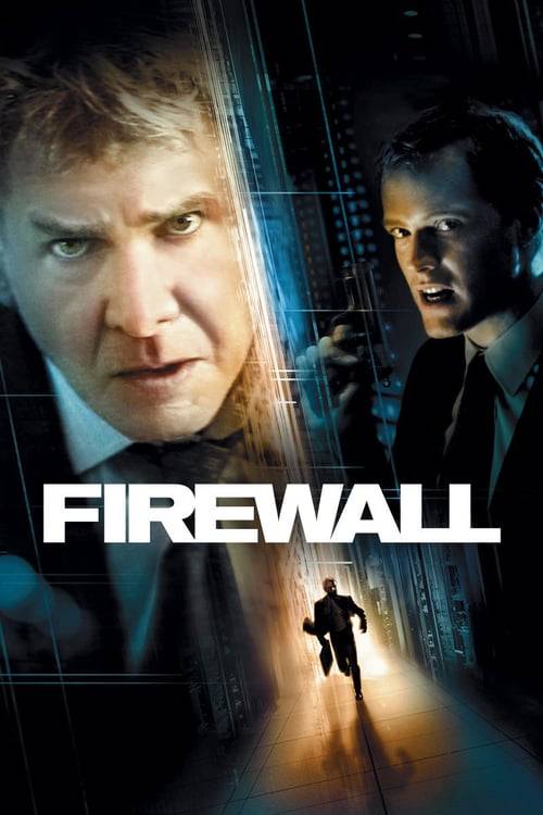 Firewall (2006) หักดิบระห่ำ แผนจารกรรมพันล้าน