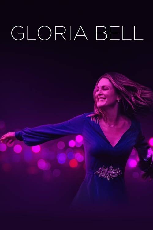 Gloria Bell (2019) กลอเรียเบลล์