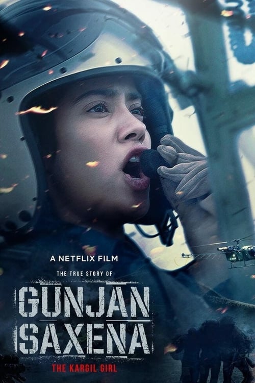 Gunjan Saxena The Kargil Girl (2020) กัณจัญ ศักเสนา: ติดปีกสู่ฝัน