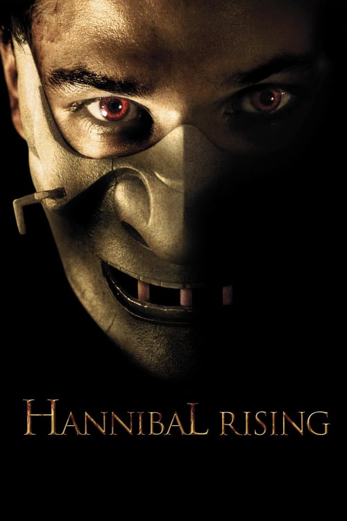 Hannibal Rising (2007) ฮันนิบาล ตำนานอำมหิตไม่เงียบ