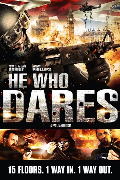 He Who Dares (2014) โคตรคนกล้า ฝ่าด่านตึกนรก