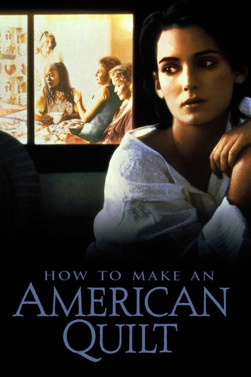 How to Make an American Quilt (1995) ถักทอสายใยรัก