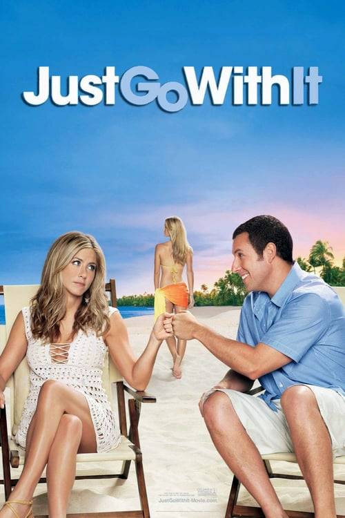 Just Go with It (2011) แกล้งแต่งไม่แกล้งรัก