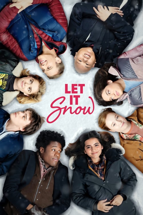 Let It Snow (2019) อุ่นรักฤดูหนาว