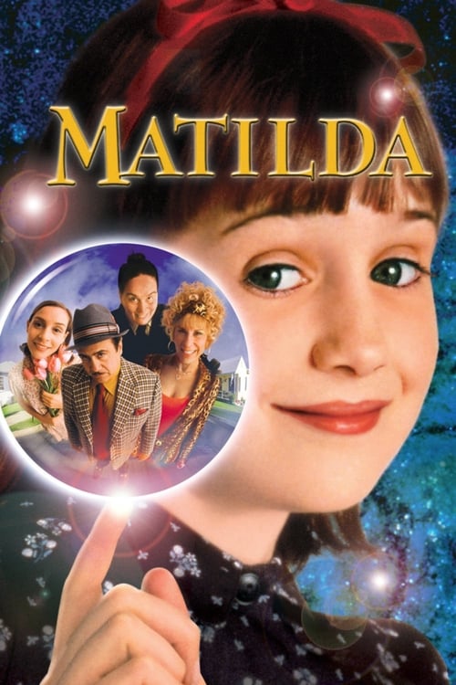 Matilda (1996) มาทิลด้า อิทธิฤทธิ์คุณหนูแรงฤทธิ์