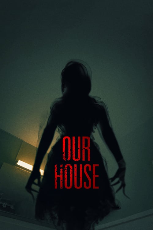 Our House (2018) เครื่องเรียกผี