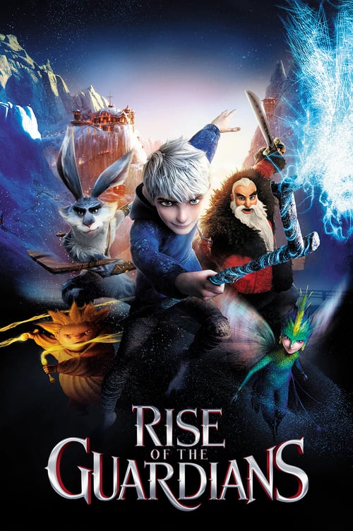 Rise of The Guardians (2012) ห้าเทพผู้พิทักษ์