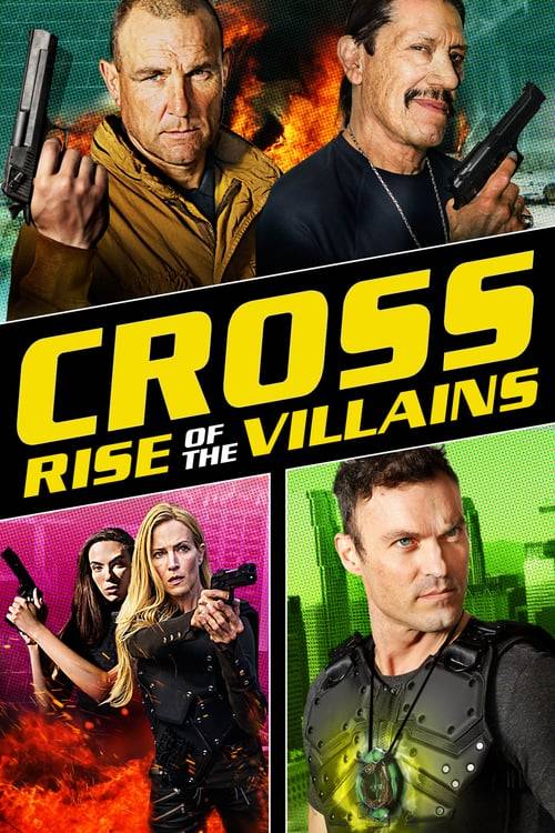Cross 3: Rise of the Villains (2019) ครอส พลังกางเขนโค่นเดนนรก 3