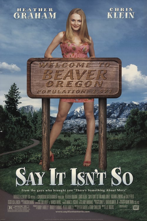 Say It Isnt So (2001) ตะลุมบอนรักเพื่อหวานแหว๋ว