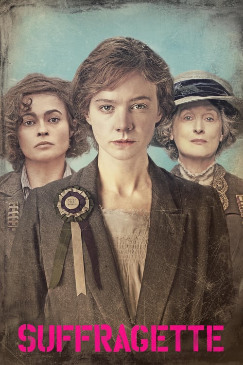 Suffragette (2015) หัวใจเธอสยบโลก