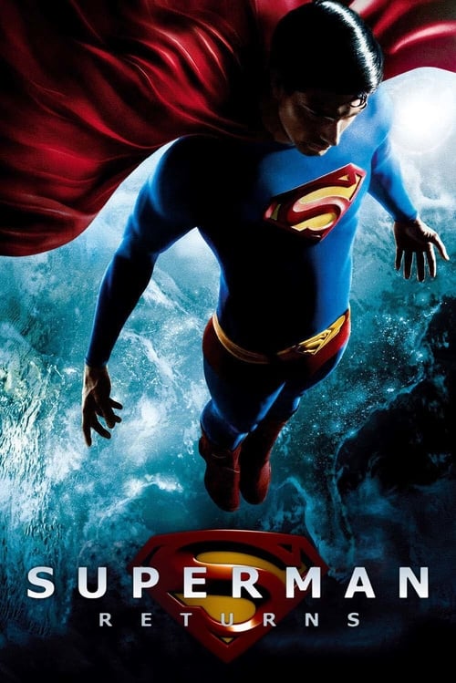 Superman Returns (2006) ซูเปอร์แมน รีเทิร์น