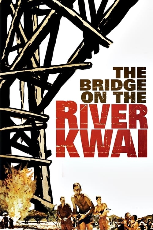 The Bridge On The River Kwai (1957) เดอะบริดจ์ออนเดอะริเวอร์แคว