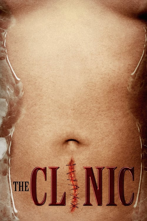 The Clinic (2010) คลีนิคผ่าคนเป็น