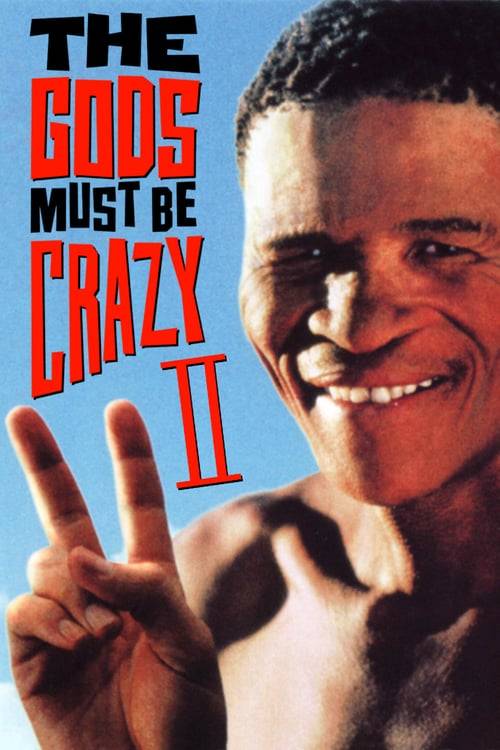 The Gods Must Be Crazy II (1989) เทวดาท่าจะบ๊องส์ ภาค 2
