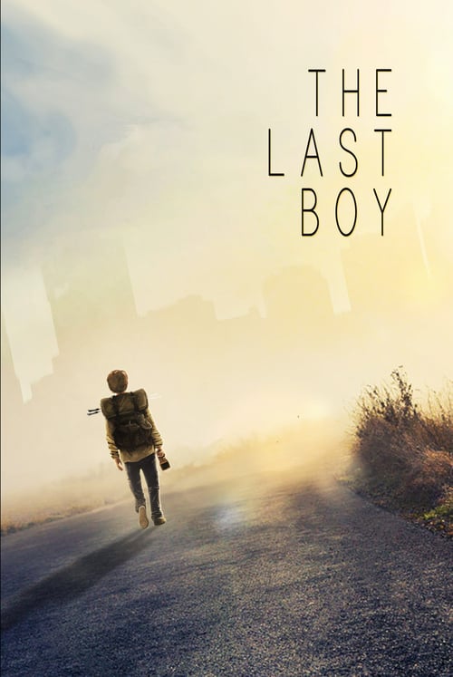 The Last Boy (2019) ลูกชายคนสุดท้าย