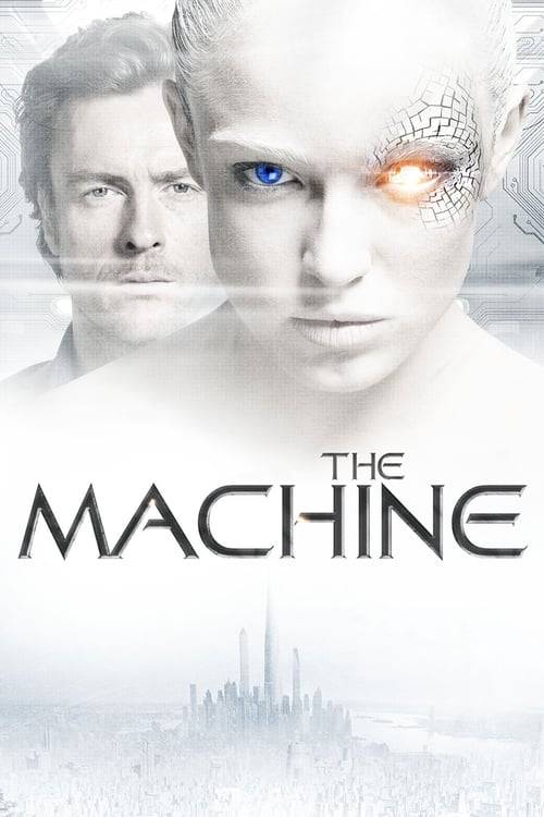 The Machine (2013) มฤตยูมนุษย์จักรกล