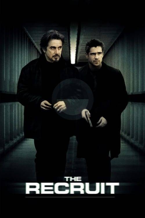 The Recruit (2003) พลิกแผนโฉด หักโคตรจารชน