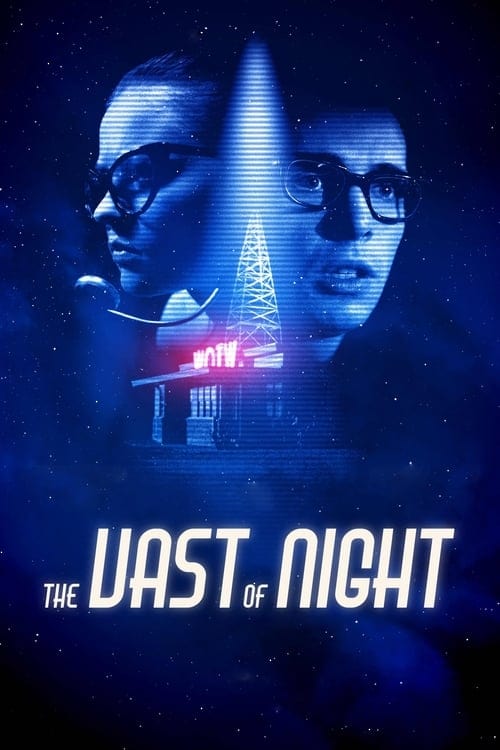 The Vast of Night (2020) เดอะ แวสต์ ออฟ ไนต์
