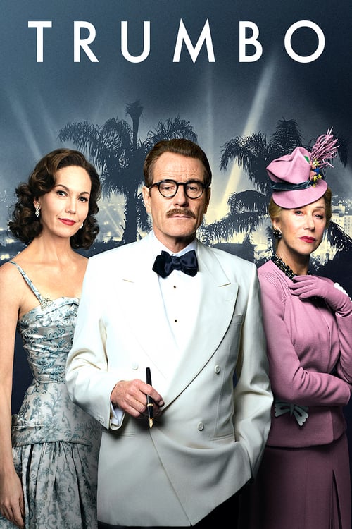 Trumbo (2015) ทรัมโบ เขียนฮอลลีวู้ดฉาว