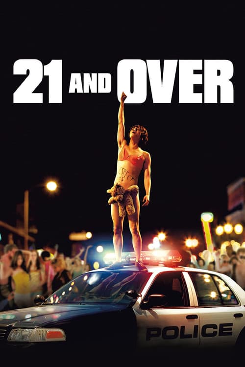 21 & Over (2013) 21 ทั้งทีปาร์ตี้รั่วเวอร์