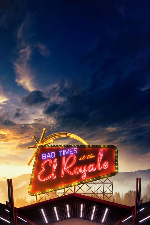 Bad Times At The El Royale (2018) ห้วงวิกฤตที่ เอล โรแยล