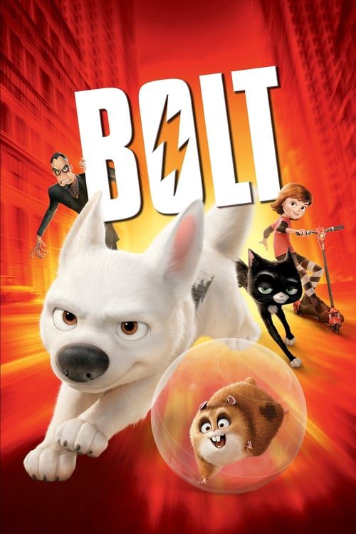 Bolt (2008) โบลท์ซูเปอร์โฮ่งฮีโร่หัวใจเต็มร้อย