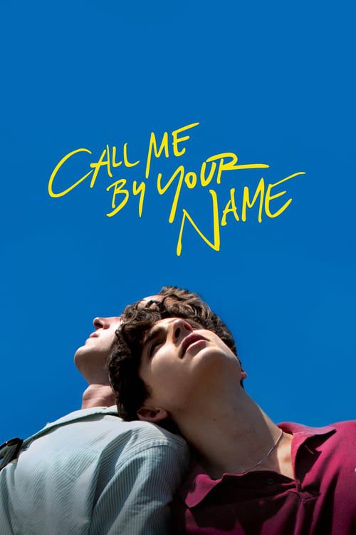 Call Me by Your Name (2017) เอ่ยชื่อคือคำรัก