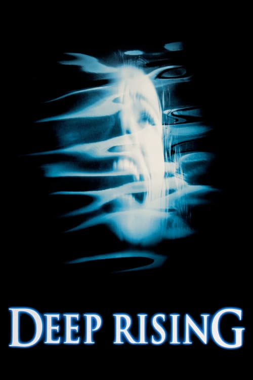 Deep Rising (1998) เลื้อยทะลวง 20,000 โยชน์