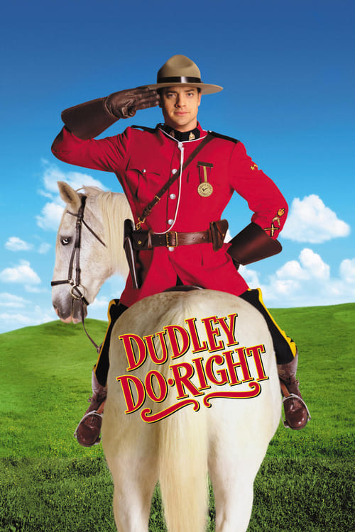 Dudley Do-Right (1999) ดั๊ดลีย์ ฮีโร่ติงต๊อง