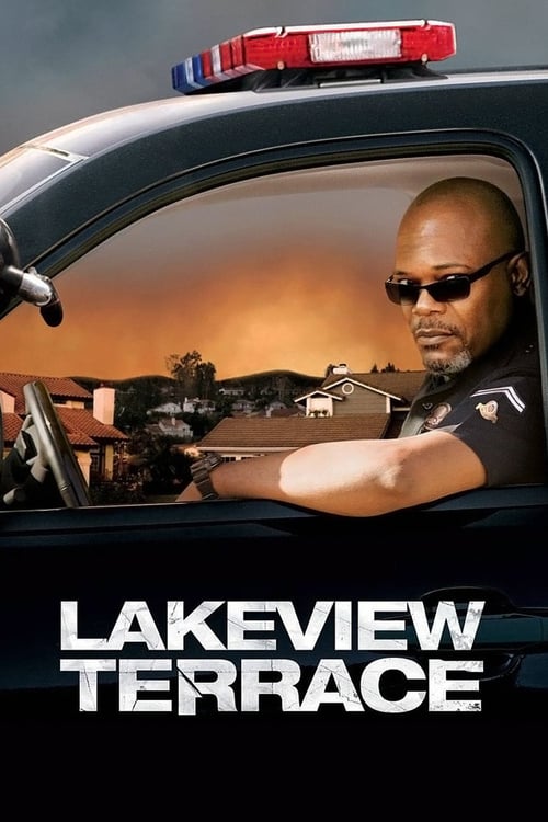 Lakeview Terrace (2008) แอบจ้องภัยอำมหิต