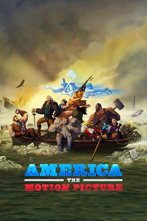 [NETFLIX] America The Motion Picture (2021) อเมริกา เดอะ โมชั่น พิคเจอร์