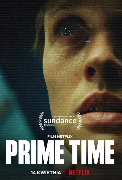 [NETFLIX] Prime Time (2021) ไพรม์ไทม์
