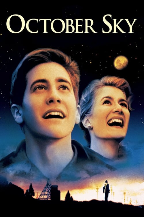 October Sky (1999) เติมฝันให้เต็มฟ้า
