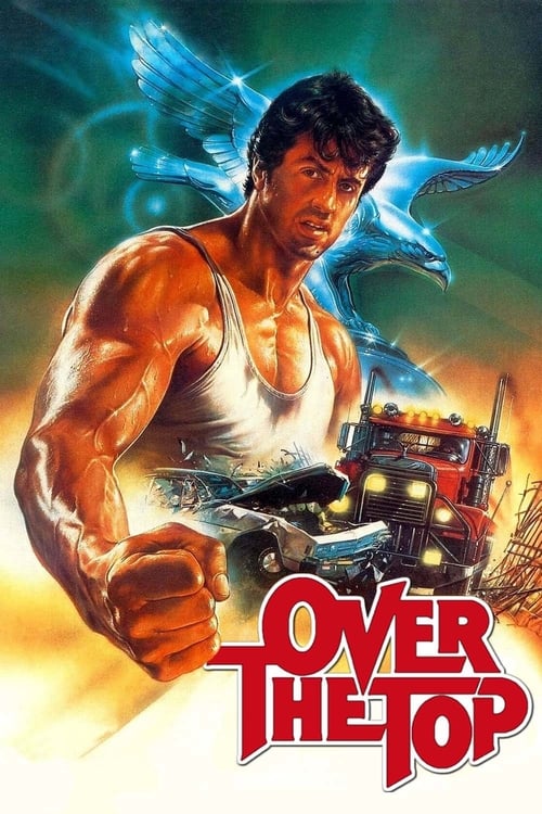 Over the Top (1987) พ่อครับ อย่ายอมแพ้