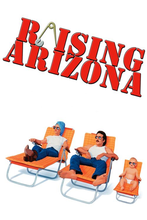 Raising Arizona (1987) ขโมยหนูน้อยมาอ้อนรัก